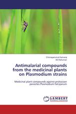 Antimalarial compounds from the medicinal plants on Plasmodium strains