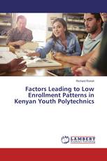 Factors Leading to Low Enrollment Patterns in Kenyan Youth Polytechnics