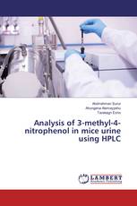 Analysis of 3-methyl-4-nitrophenol in mice urine using HPLC
