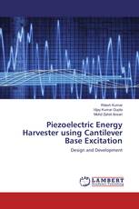 Piezoelectric Energy Harvester using Cantilever Base Excitation