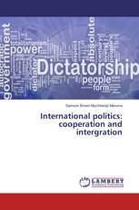 International politics: cooperation and integration