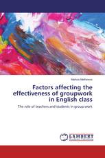 Factors affecting the effectiveness of groupwork in English class