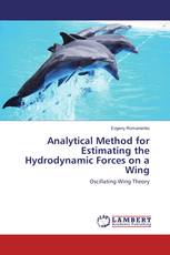 Analytical Method for Estimating the Hydrodynamic Forces on a Wing