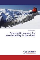 Systematic support for accountability in the cloud