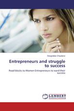 Entrepreneurs and struggle to success