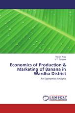 Economics of Production & Marketing of Banana in Wardha District