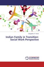 Indian Family in Transition: Social Work Perspective