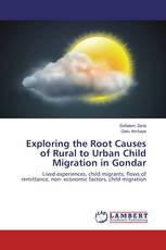 Exploring the Root Causes of Rural to Urban Child Migration in Gondar