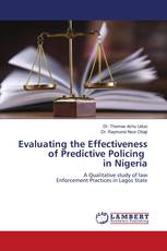 Evaluating the Effectiveness of Predictive Policing in Nigeria