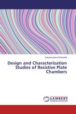 Design and Characterization Studies of Resistive Plate Chambers