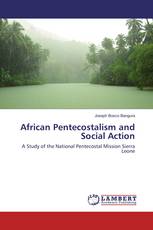 African Pentecostalism and Social Action