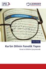 Kur'ân Dilinin Fonetik Yapısı