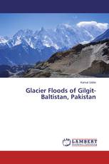 Glacier Floods of Gilgit-Baltistan, Pakistan