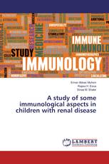 A study of some immunological aspects in children with renal disease