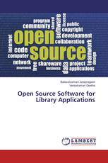 Open Source Software for Library Applications
