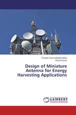 Design of Miniature Antenna for Energy Harvesting Applications