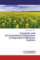 Energetic and Environmental Comparison of Rapeseed Cultivation Systems