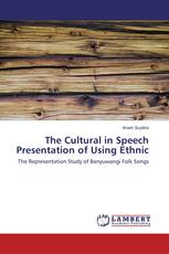 The Cultural in Speech Presentation of Using Ethnic