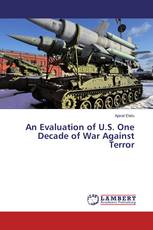 An Evaluation of U.S. One Decade of War Against Terror