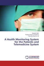 A Health Monitoring System for the Patients and Telemedicine System