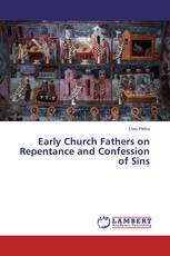 Early Church Fathers on Repentance and Confession of Sins