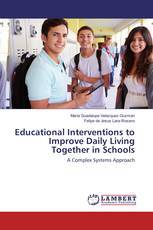 Educational Interventions to Improve Daily Living Together in Schools