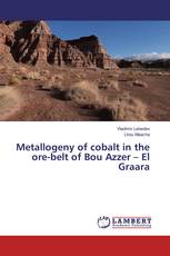 Metallogeny of cobalt in the ore-belt of Bou Azzer – El Graara