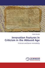 Innovation Features in Criticism in the Abbasid Age