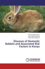 Diseases of Domestic Rabbits and Associated Risk Factors in Kenya