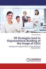 PR Strategies Used in Organizational Building of the Image of CEOs