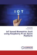 IoT based Biometrics SaaS using Raspberry Pi on Azure Platform
