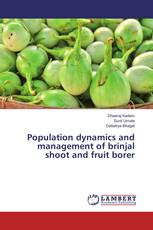 Population dynamics and management of brinjal shoot and fruit borer