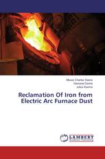 Reclamation Of Iron from Electric Arc Furnace Dust