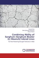 Combining Ability of Sorghum (Sorghum Bicolor (L) Moench) Inbred Lines