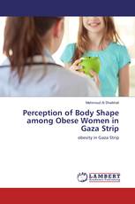 Perception of Body Shape among Obese Women in Gaza Strip