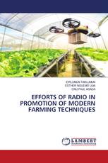 EFFORTS OF RADIO IN PROMOTION OF MODERN FARMING TECHNIQUES