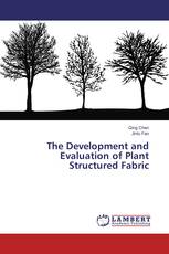 The Development and Evaluation of Plant Structured Fabric