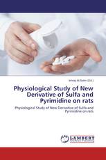 Physiological Study of New Derivative of Sulfa and Pyrimidine on rats