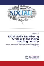 Social Media & Marketing Strategy In the Indian Retailing Industry