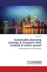 Sustainable planning strategy & Compact cities instead of urban sprawl
