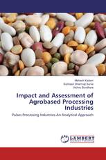 Impact and Assessment of Agrobased Processing Industries