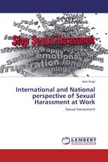 International and National perspective of Sexual Harassment at Work