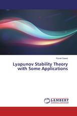 Lyapunov Stability Theory with Some Applications