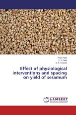 Effect of physiological interventions and spacing on yield of sesamum