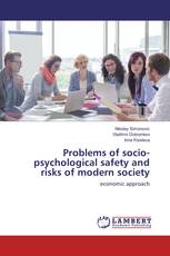 Problems of socio-psychological safety and risks of modern society