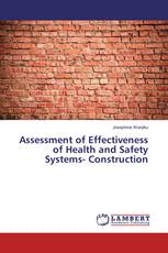 Assessment of Effectiveness of Health and Safety Systems- Construction