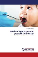 Medico legal aspect in pediatric dentistry