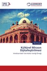 Kültürel Mirasın Dijitalleştirilmesi