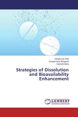 Strategies of Dissolution and Bioavailability Enhancement