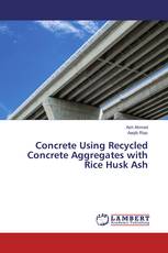 Concrete Using Recycled Concrete Aggregates with Rice Husk Ash